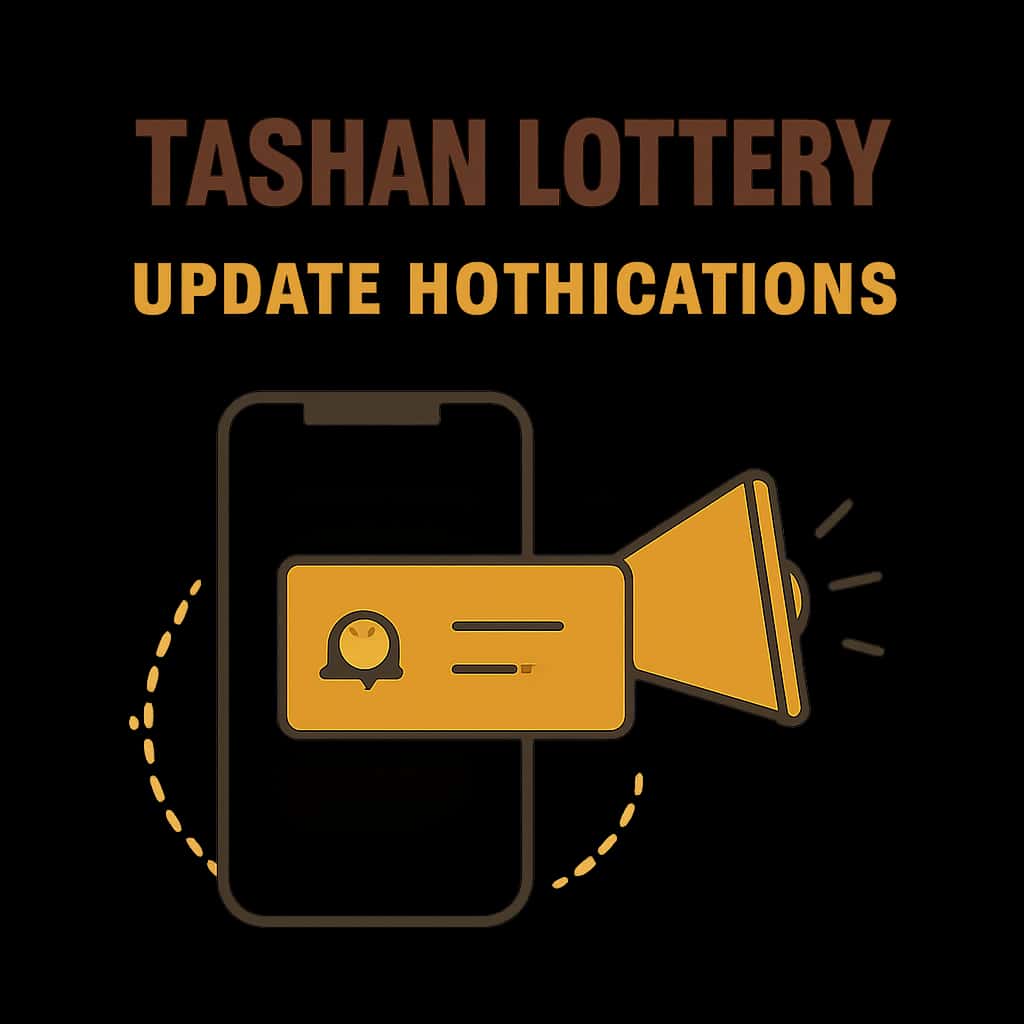 Illustration detailing the process of Tashan Lottery Update Notifications.